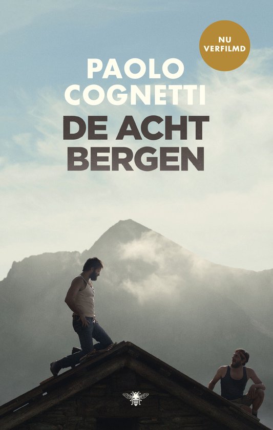 De acht bergen, Paolo Cognetti | 9789403197012 | Boeken | bol.com