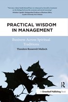 Practical Wisdom in Management
