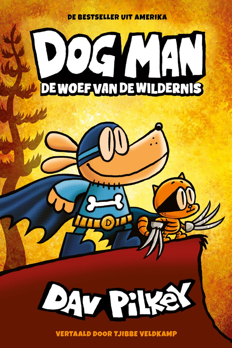 Dog Man  –   De woef van de wildernis