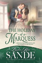 The Holidays of the Aristocracy 3 - The Holiday of a Marquess