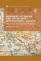 New International Relations- Memories of Empire and Entry into International Society