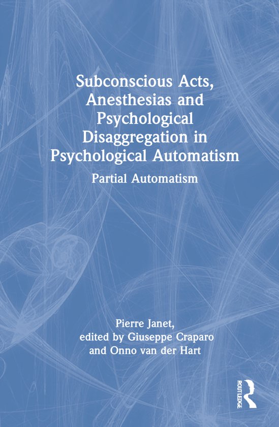 Subconscious Acts, Anesthesias and Psychological Disaggregat ... - cover