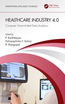 Computational Intelligence Techniques- Healthcare Industry 4.0