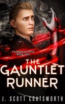 The Tharassas Cycle - The Gauntlet Runner