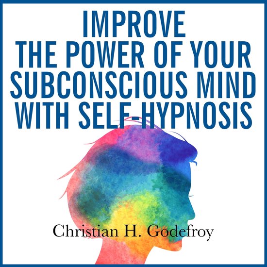 Improve the Power of your Subconscious Mind with Self-Hypnos ... - cover