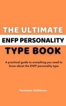 The Ultimate ENFP Personality Type Book