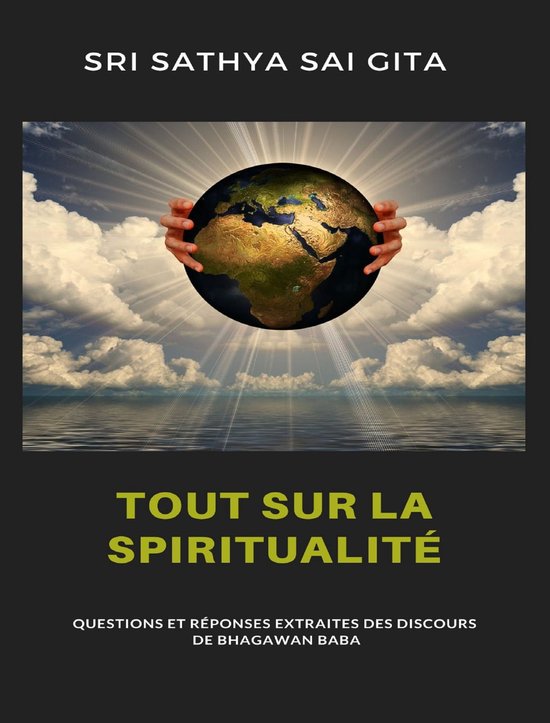 Foto: Tout sur la spiritualit questions et r ponses extraites des discours de bhagawan baba