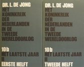 Het Koninkrijk der Nederlanden in de Tweede Wereldoorlog. Deel 10B (2 delen) Het Laatste Jaar 2