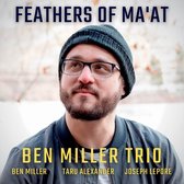 Ben Miller - Feathers Of Ma'at (CD)
