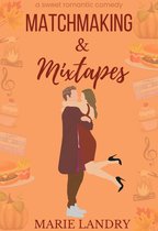 Best Friends and Birthdays - Matchmaking and Mixtapes