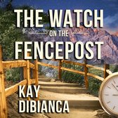 Watch on the Fencepost, The