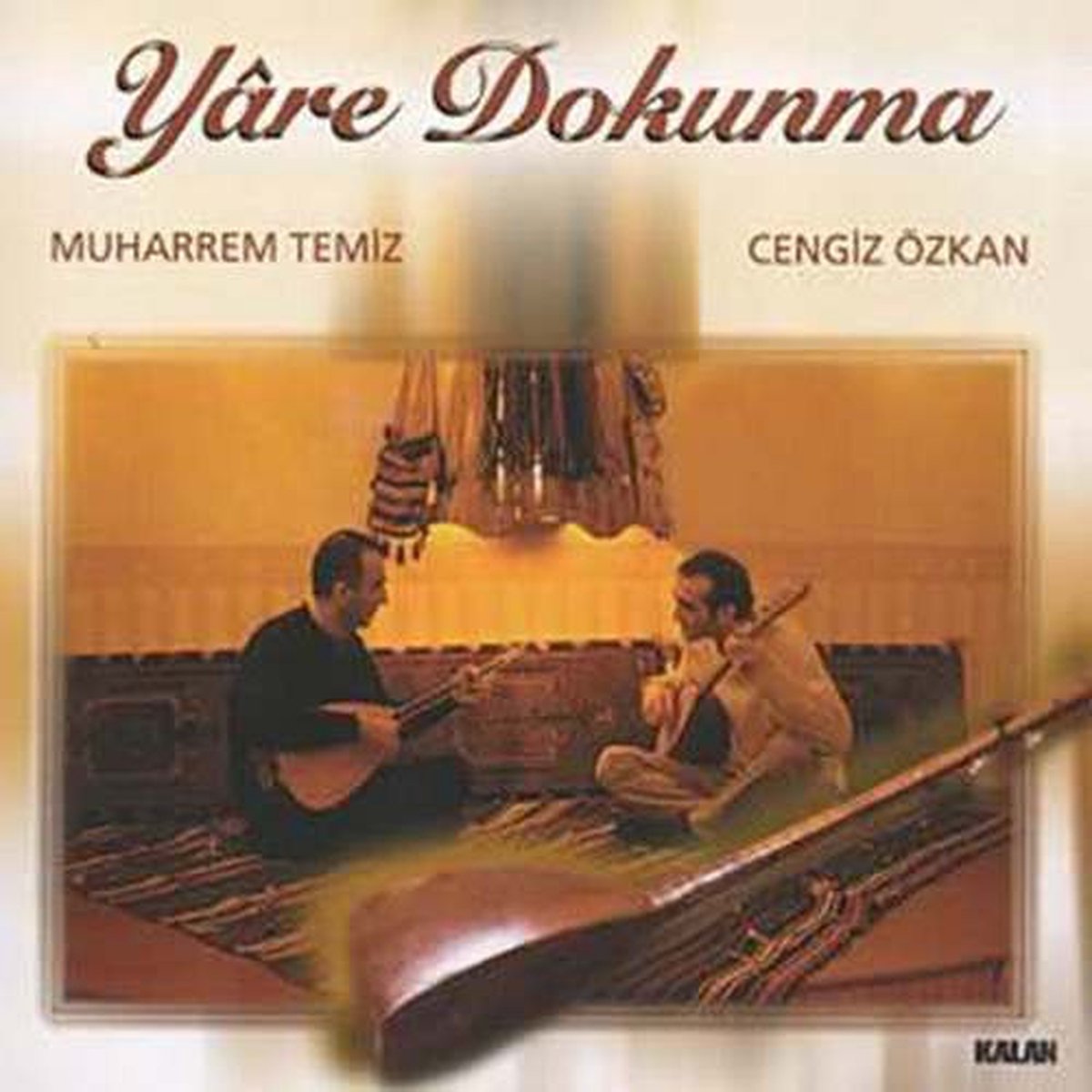 Cengiz Özkan, Muharrem Temiz – Yare Dokunma