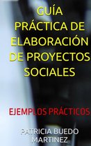 Educación 2 - GUÍA PRÁCTICA DE ELABORACIÓN DE PROYECTOS