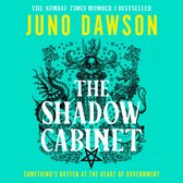 The Shadow Cabinet: The bewitching sequel to the sensational SUNDAY TIMES number 1 bestseller and new instalment of the HER MAJESTY’S ROYAL COVEN fantasy series