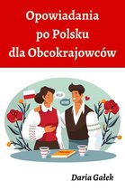 Opowiadania po Polsku dla Obcokrajowców