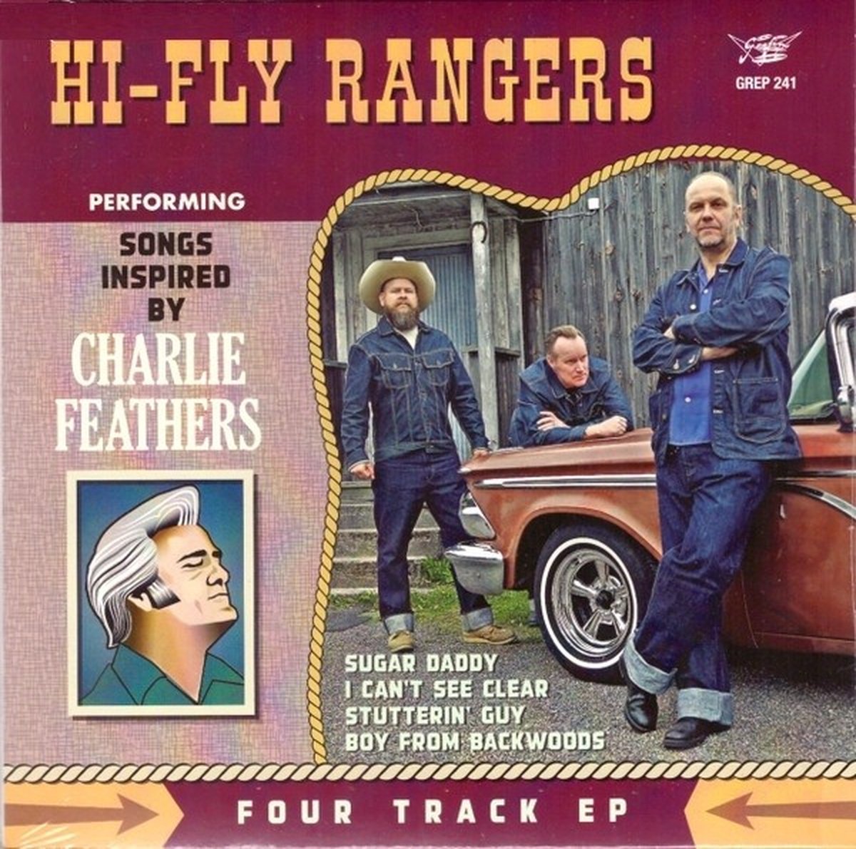Hi-Fly Rangers - Performing Songs Inspired By Charlie Feathers (7" Single)