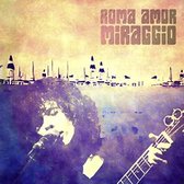 Roma Amor - Miraggio (CD)