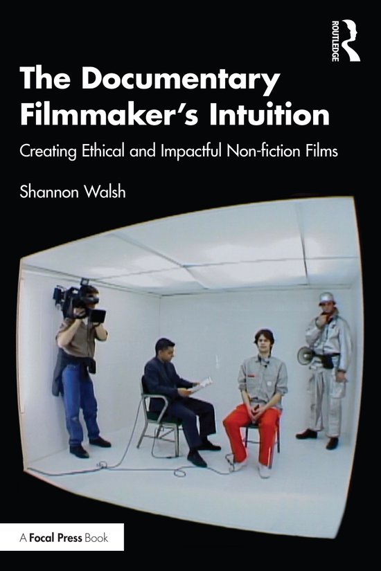 The Documentary Filmmaker's Intuition - cover