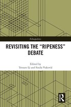 Ethnopolitics- Revisiting the “Ripeness” Debate