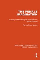 Routledge Library Editions: Women and Writing-The Female Imagination