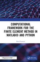 Computational Framework for the Finite Element Method in MATLAB® and Python