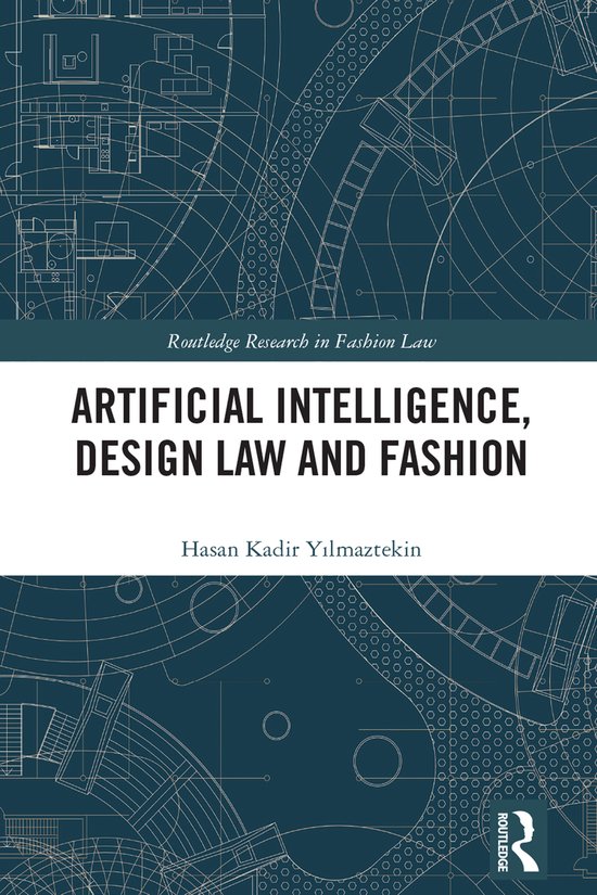 Routledge Research in Fashion Law- Artificial Intelligence,  ... - cover