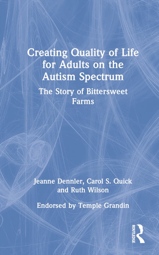 Creating Quality of Life for Adults on the Autism Spectrum - cover