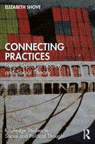 Routledge Studies in Social and Political Thought- Connecting Practices