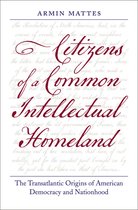 Citizens of a Common Intellectual Homeland