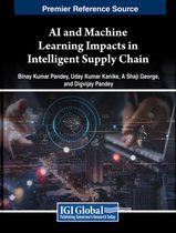 AI and Machine Learning Impacts in Intelligent Supply Chain