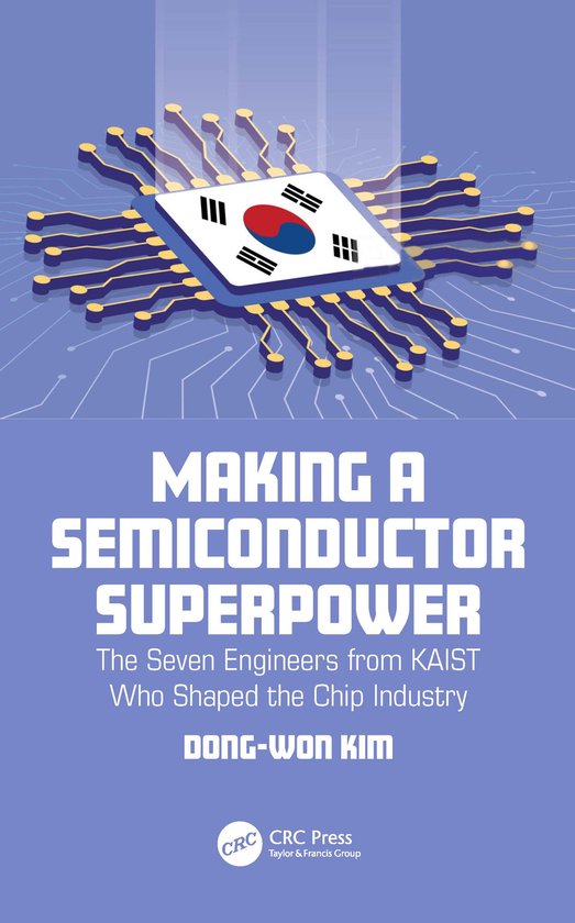 Making a Semiconductor Superpower - cover