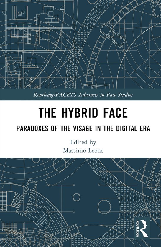 Routledge/FACETS Advances in Face Studies-The Hybrid Face - cover