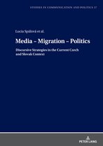 Studies in communication and politics- Media – Migration – Politics