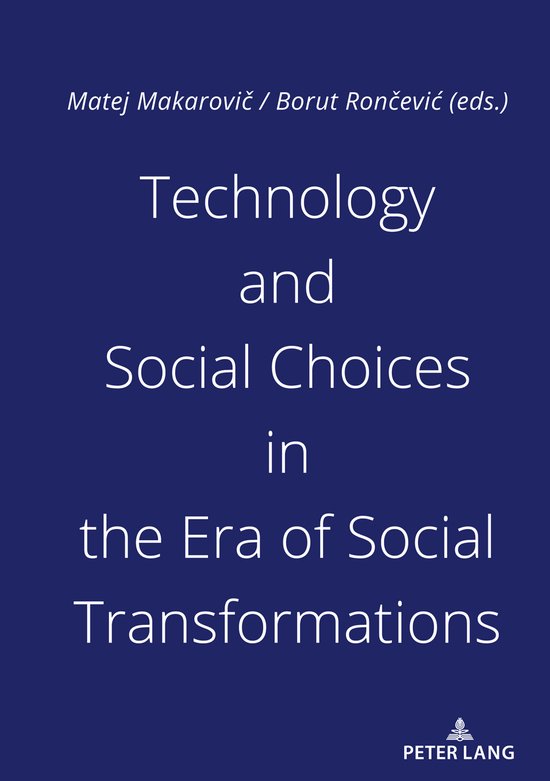 Technology and Social Choices in the Era of Social Transform ... - cover