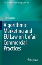 Law, Governance and Technology Series- Algorithmic Marketing and EU Law on Unfair Commercial Practices