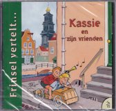 Kassie en zijn vrienden - Geschreven en verteld door J.J. Frinsel