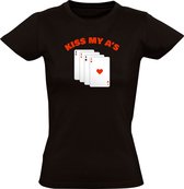Kiss my ass Dames T-shirt - kaarten - game - casino - poker - kaartspel - spel - feest - kont - verjaardag - humor - grappig