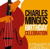 Charles Mingus - Birthday Celebration (CD)