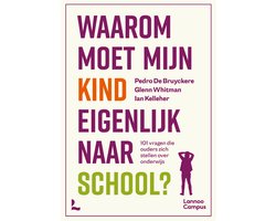 Omslag van Waarom moet mijn kind eigenlijk naar school?