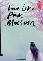Legends Of Bai Li II. Love Like Pink Blossom