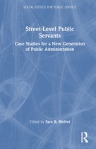 Social Justice for Public Service- Street-Level Public Servants
