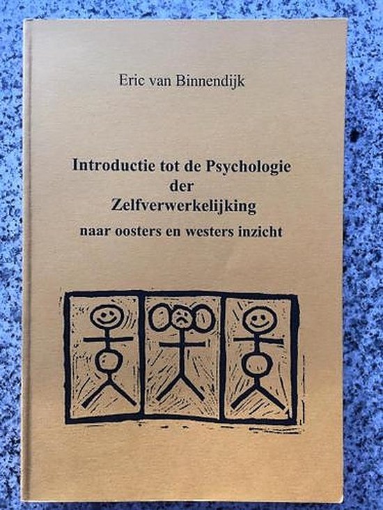 9789090219554 - Introductie tot de Psychologie der Zelfverwerkelijking