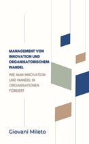 Management von Innovation und organisatorischem Wandel