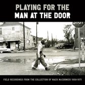 Various Artists - Playing For The Man At The Door: Field Recordings (3 CD)
