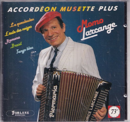 Accordeon Musette Plus - Momo Larcange et son Orchestre