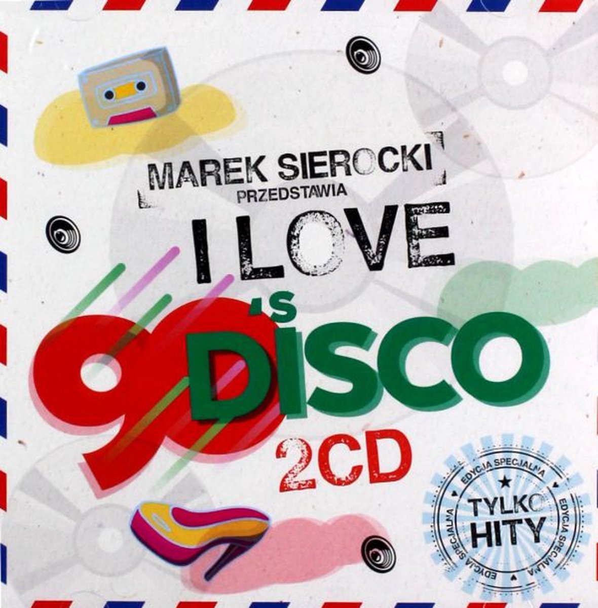 Marek Sierocki Przedstawia: I Love 90's Disco [2CD] - Aqua