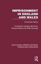 Routledge Library Editions: Prison and Prisoners- Imprisonment in England and Wales