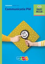 Traject Welzijn - Communicatie PW Niveau 3&4 Theorieboek
