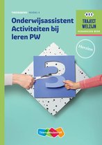 Traject Welzijn Onderwijsassistent activiteiten bij leren PW Niveau 4 Theorieboek