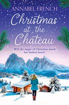 The Chateau Series 2 - Christmas at the Chateau (The Chateau Series, Book 2)